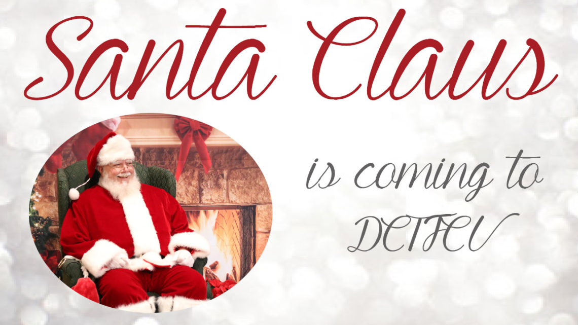 Santa Claus is Coming to DCTFCU!