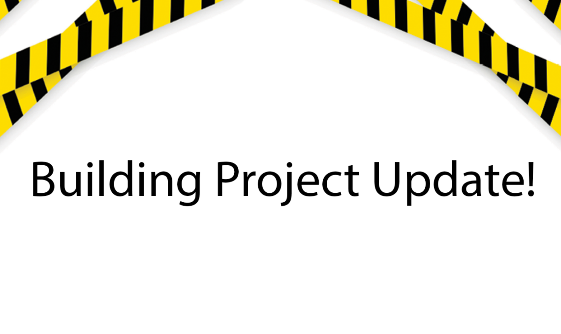 Building Project Update