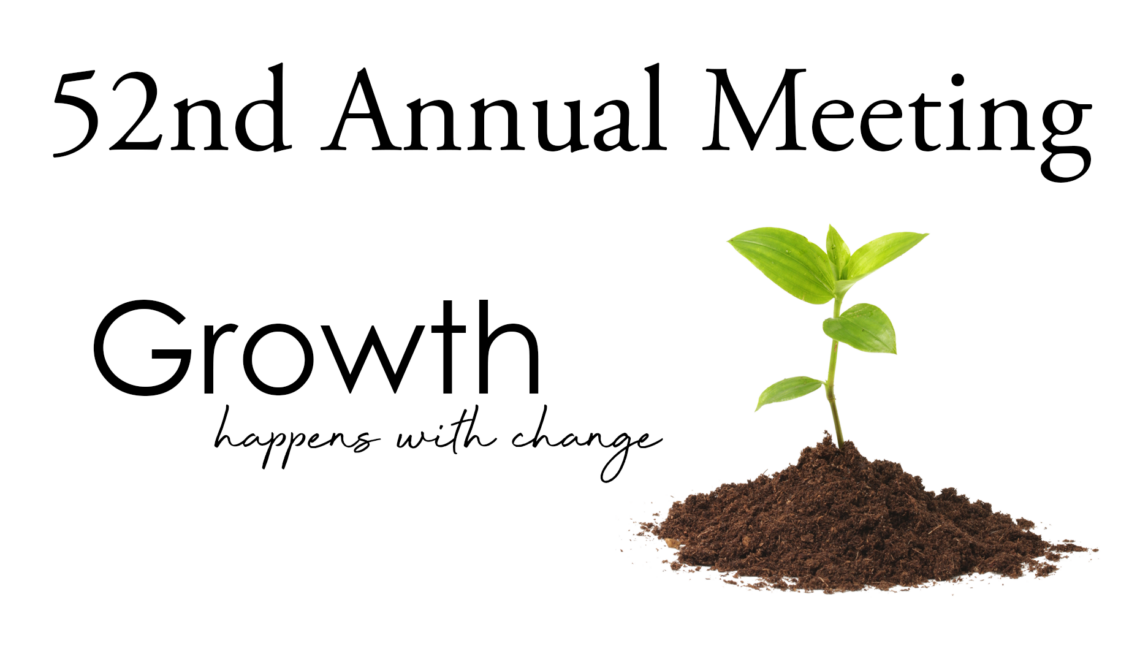 52nd annual meeting, growth happens with change