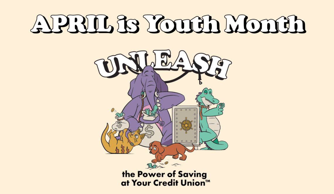 April is youth month unleash the power of saving at your credit union